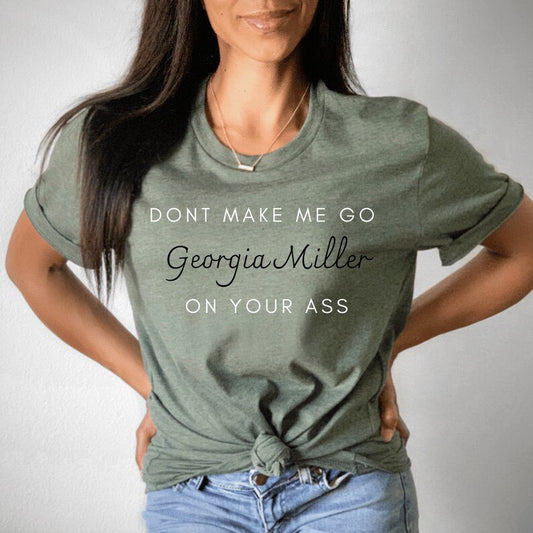 Dont Make Me Go Georgia Miller